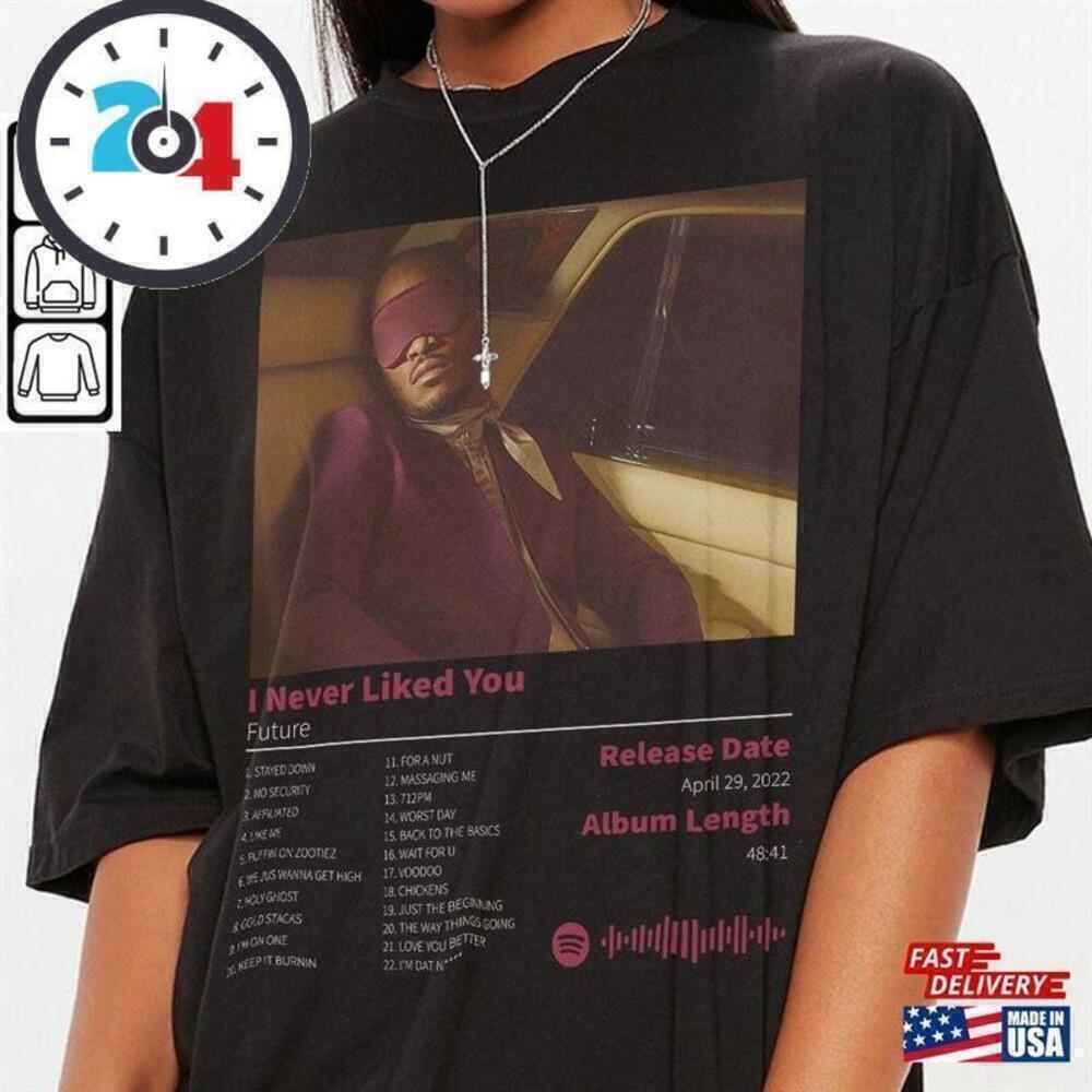 Future Rapper Never Liked You Album Fan Graphic Hip Hop Art Gift Unisex T-Shirt